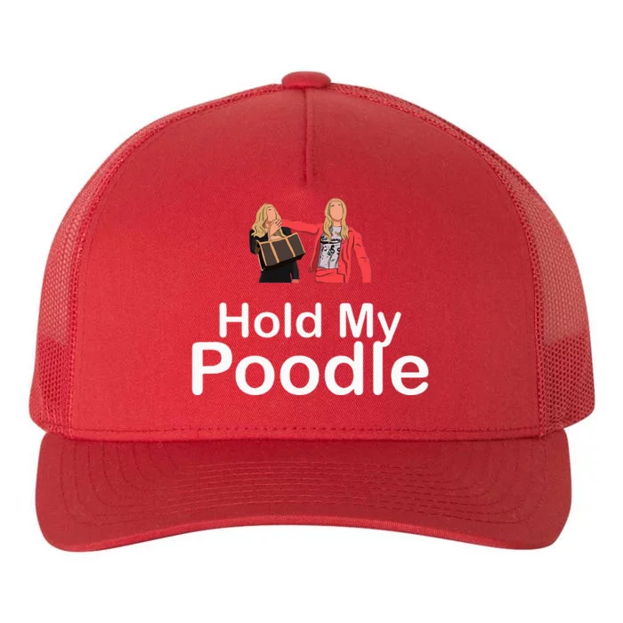 Hold My Poodle Yupoong Adult 5-Panel Trucker Hat