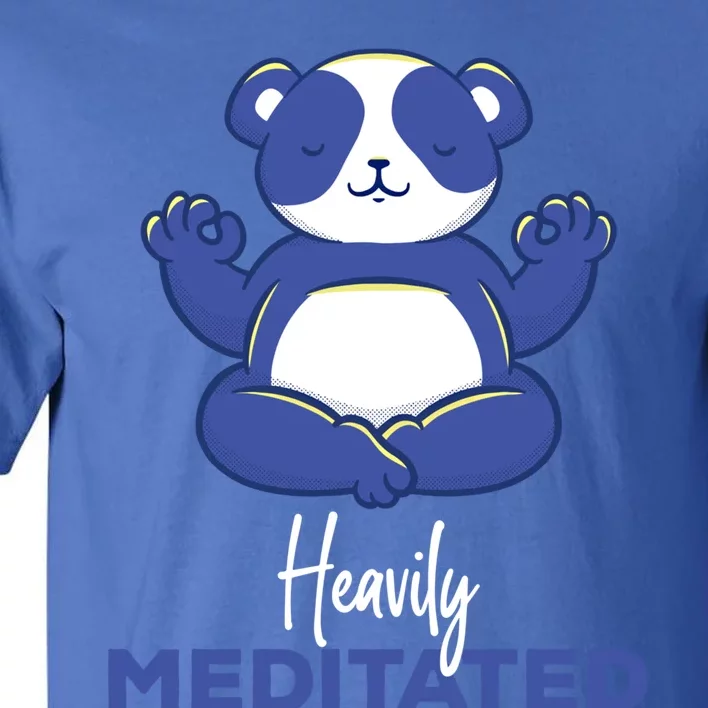 Heavily Meditated Panda Meditation Tranquility Funny Gift Tall T-Shirt