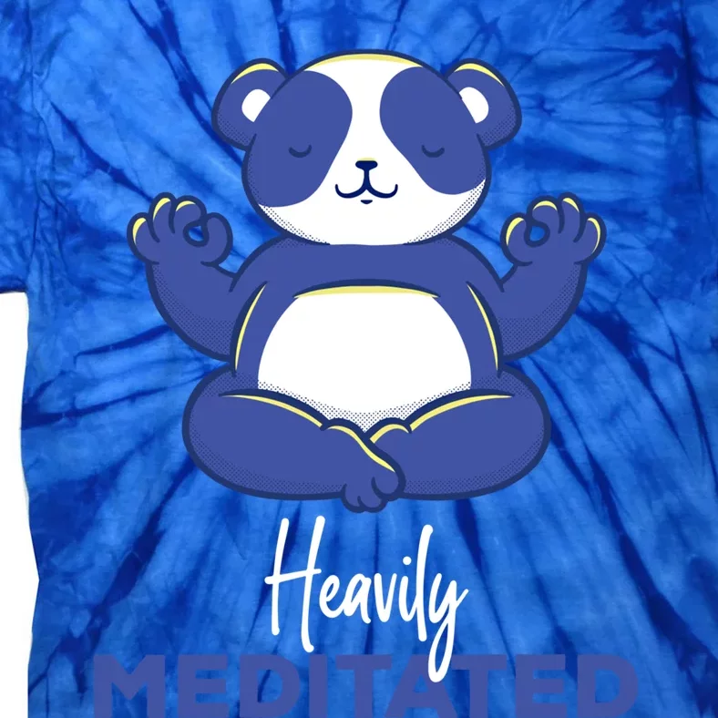 Heavily Meditated Panda Meditation Tranquility Funny Gift Tie-Dye T-Shirt