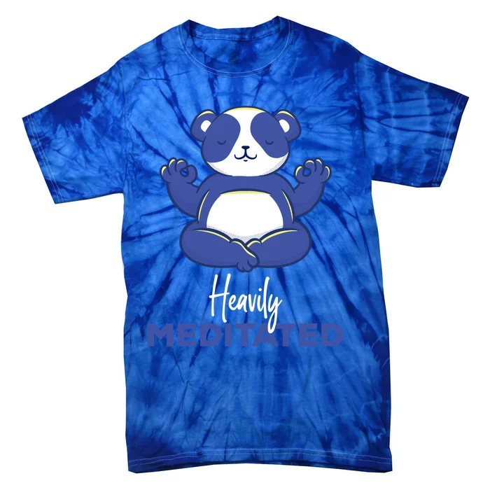 Heavily Meditated Panda Meditation Tranquility Funny Gift Tie-Dye T-Shirt