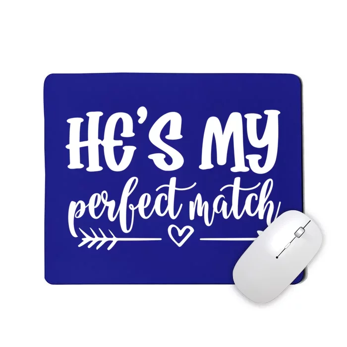 He's My Perfect Match Puzzle Valentines Day Couple Matching Gift Mousepad