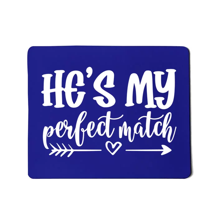 He's My Perfect Match Puzzle Valentines Day Couple Matching Gift Mousepad