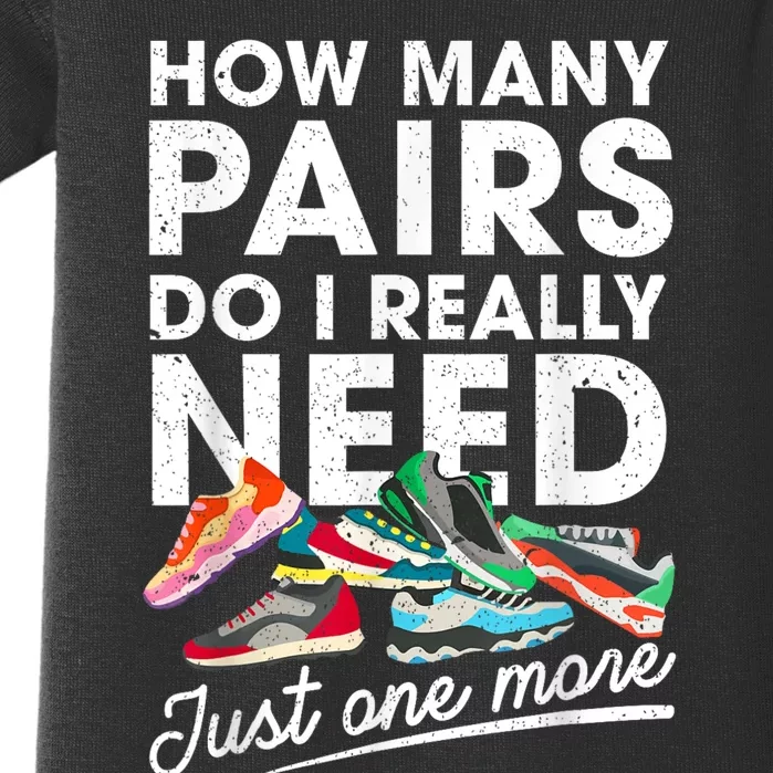 How Many Pairs Of Running Shoes Funny Runner Marathon Quote Baby Bodysuit