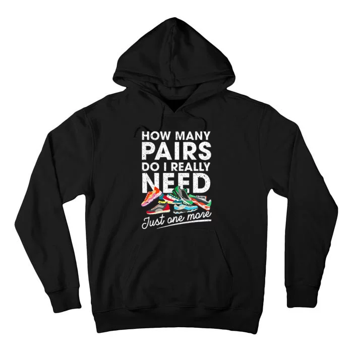 How Many Pairs Of Running Shoes Funny Runner Marathon Quote Tall Hoodie