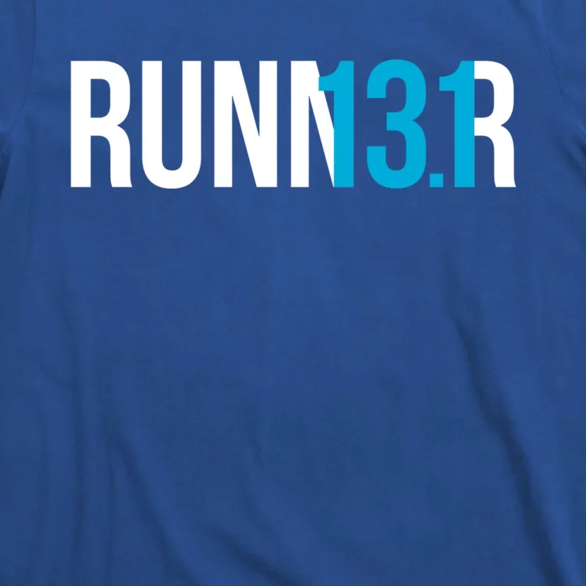 Half Marathon Runner Gift 13 1 Runner Gift T-Shirt