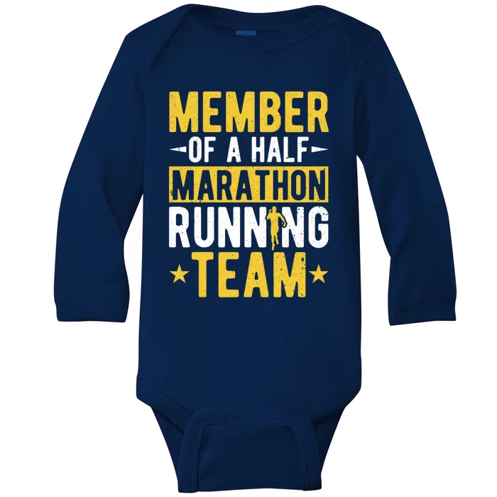 Half Marathon Runner Half Marathon Funny Gift Baby Long Sleeve Bodysuit