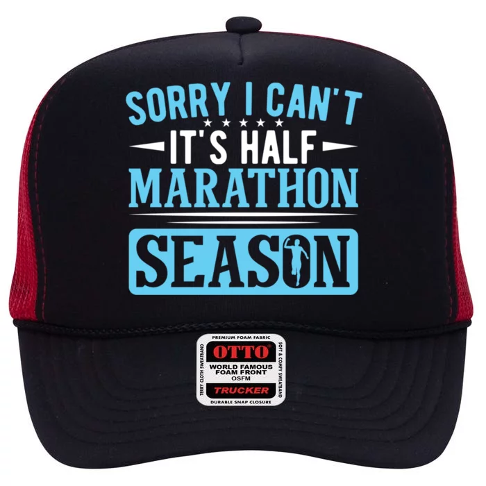 Half Marathon Runner Sorry I Can't It's Half Marathon Gift High Crown Mesh Trucker Hat