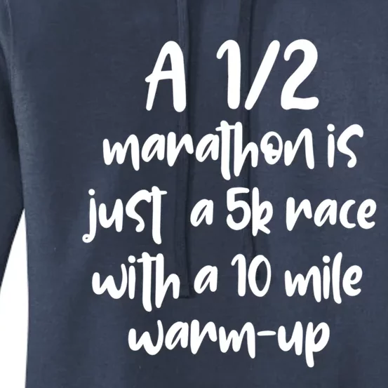 Half Marathon Running Runners A 1/2 Marathon Is Just 5k Race Meaningful Gift Women's Pullover Hoodie