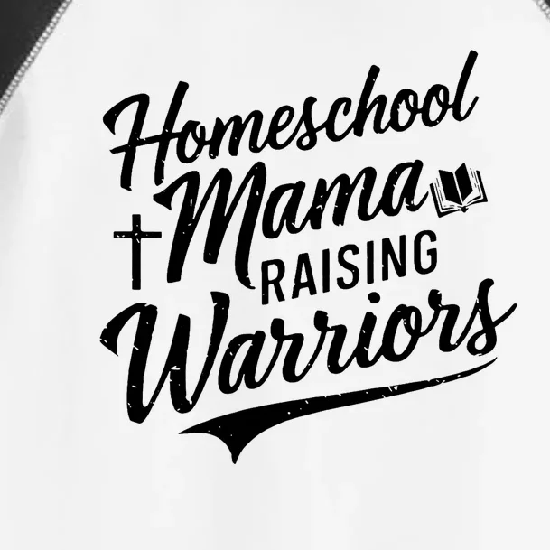 Homeschool Mama Raising Warriors Toddler Fine Jersey T-Shirt