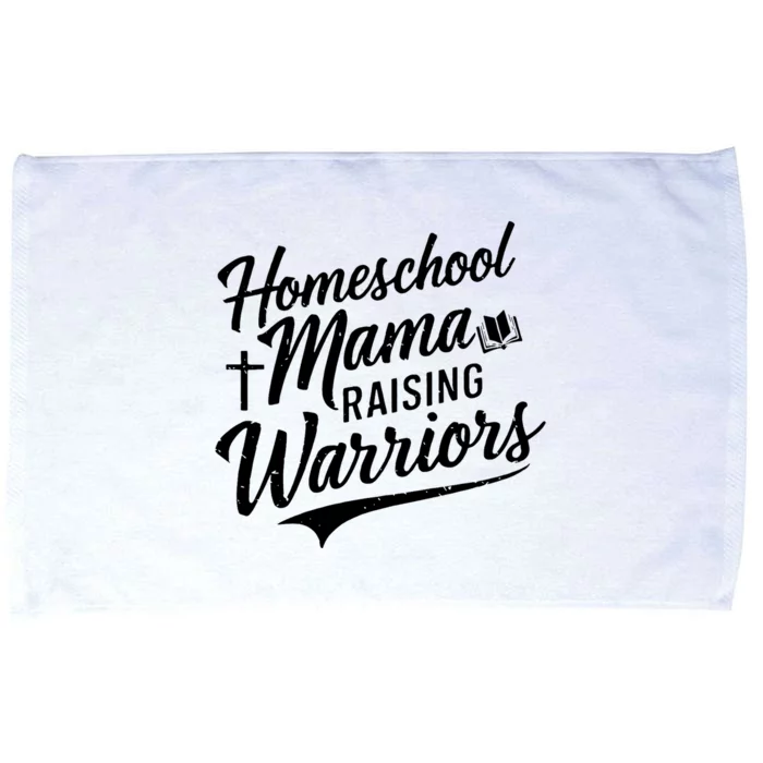 Homeschool Mama Raising Warriors Microfiber Hand Towel