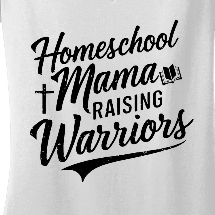 Homeschool Mama Raising Warriors Women's V-Neck T-Shirt