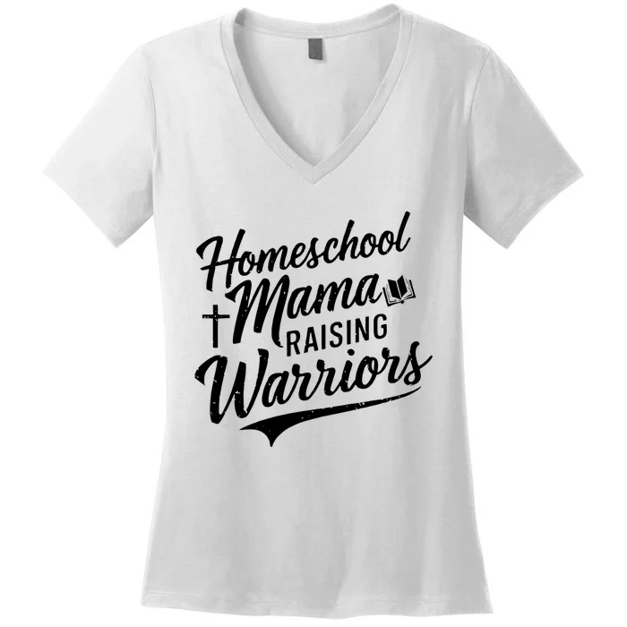 Homeschool Mama Raising Warriors Women's V-Neck T-Shirt