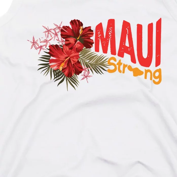 Hibiscus Maui Strong Hawaii Strong Ikaika Maui Strong Tank Top