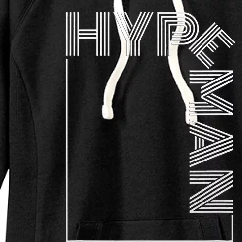 Hype Man S Hype Man Funny For Party Women's Fleece Hoodie