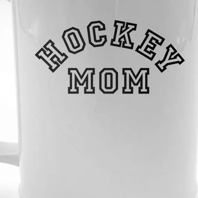 Hockey Mom S Ice Hockey Gift Front & Back Beer Stein