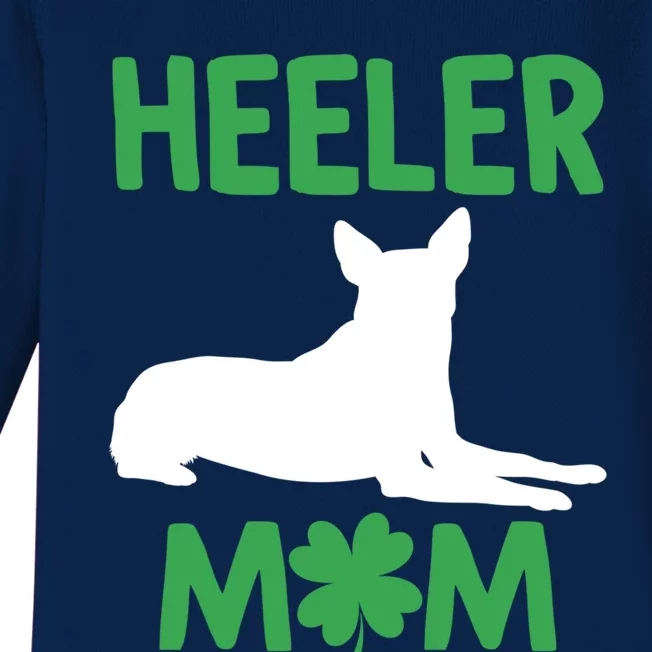 Heeler Mom St Patricks Day Australian Cattle Dog Blue Heeler Gift Baby Long Sleeve Bodysuit