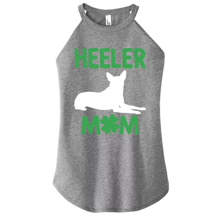 Heeler Mom St Patricks Day Australian Cattle Dog Blue Heeler Gift Women’s Perfect Tri Rocker Tank