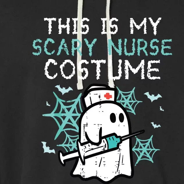 Halloween My Scary Nurse Costume Funny Ghost Scrub Garment-Dyed Fleece Hoodie