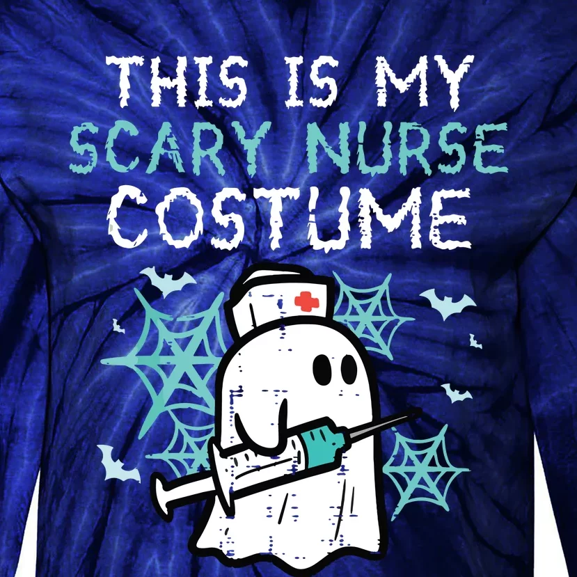 Halloween My Scary Nurse Costume Funny Ghost Scrub Tie-Dye Long Sleeve Shirt