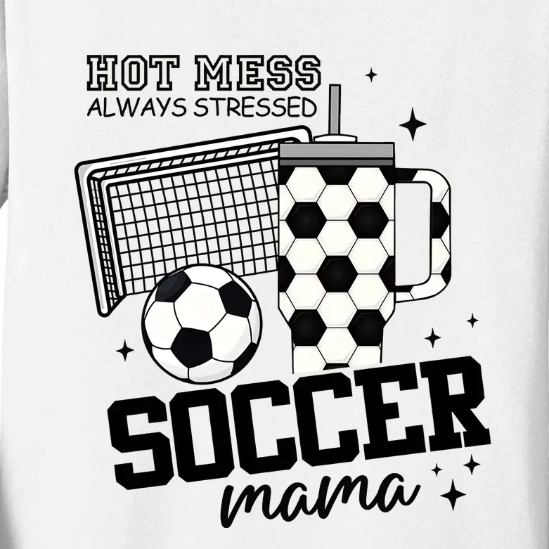 Hot Mess Soccer Mama Soccer Mom Kids Long Sleeve Shirt