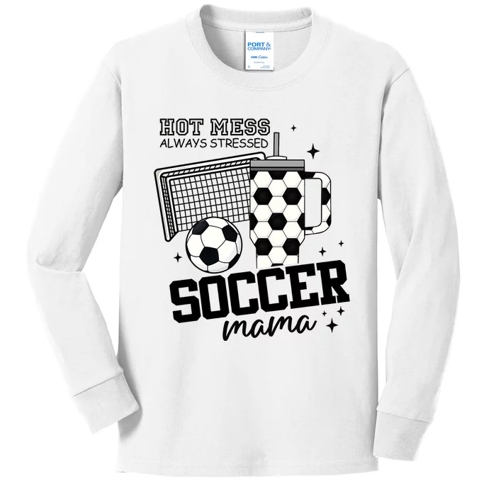 Hot Mess Soccer Mama Soccer Mom Kids Long Sleeve Shirt