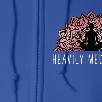 Heavily Meditated Spiritual Daily Meditation Zen Full Zip Hoodie