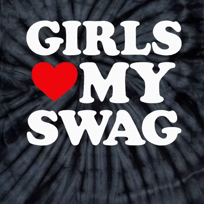 Heart My Swag Girl Love My Swag Valentines Day Tie-Dye T-Shirt