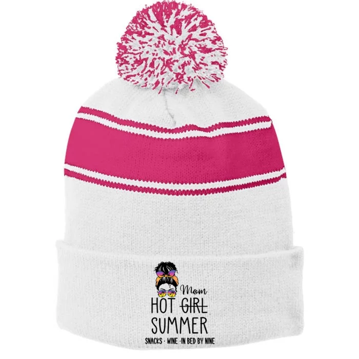 Hot Mom Summer Snack Wine In Bed By Nine Quote Gift Stripe Pom Pom Beanie