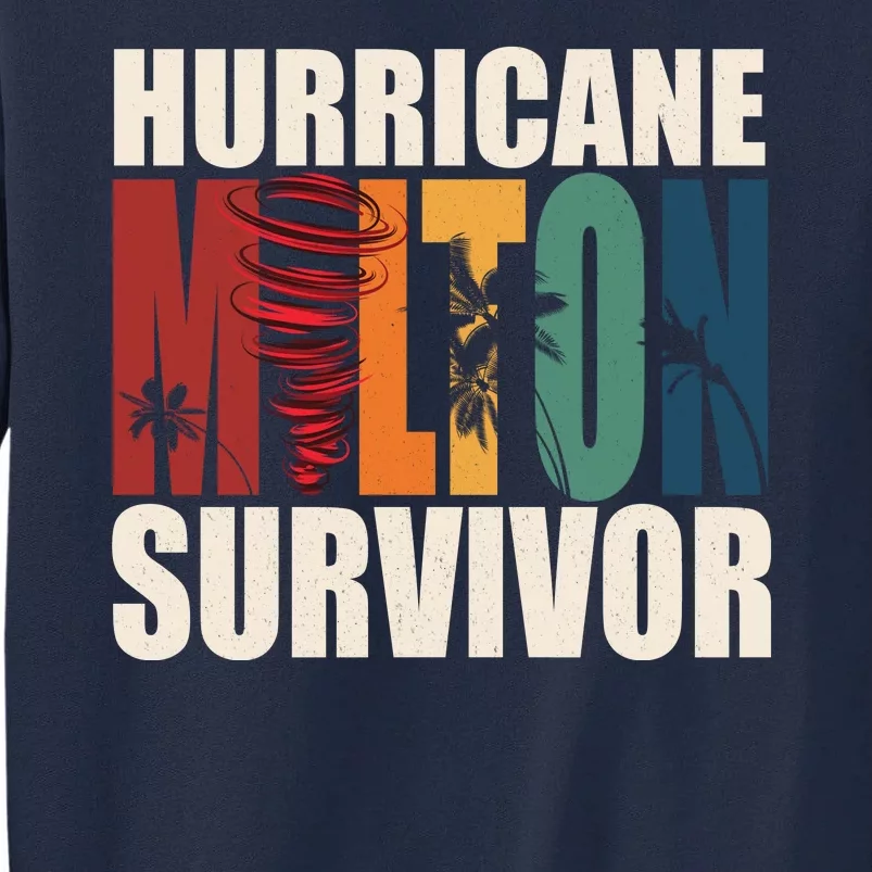 Hurricane Milton Survivor Florida Awareness Tall Sweatshirt