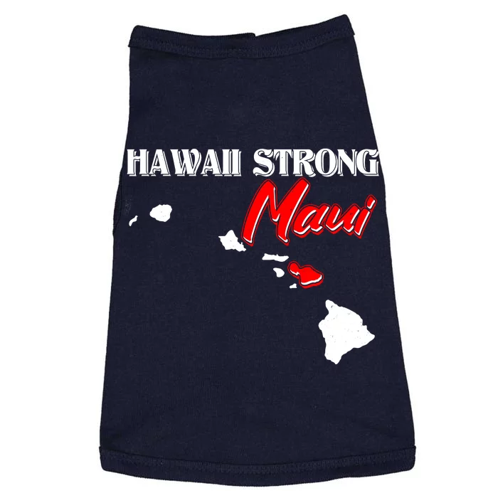 Hawaii Maui Strong Doggie Tank