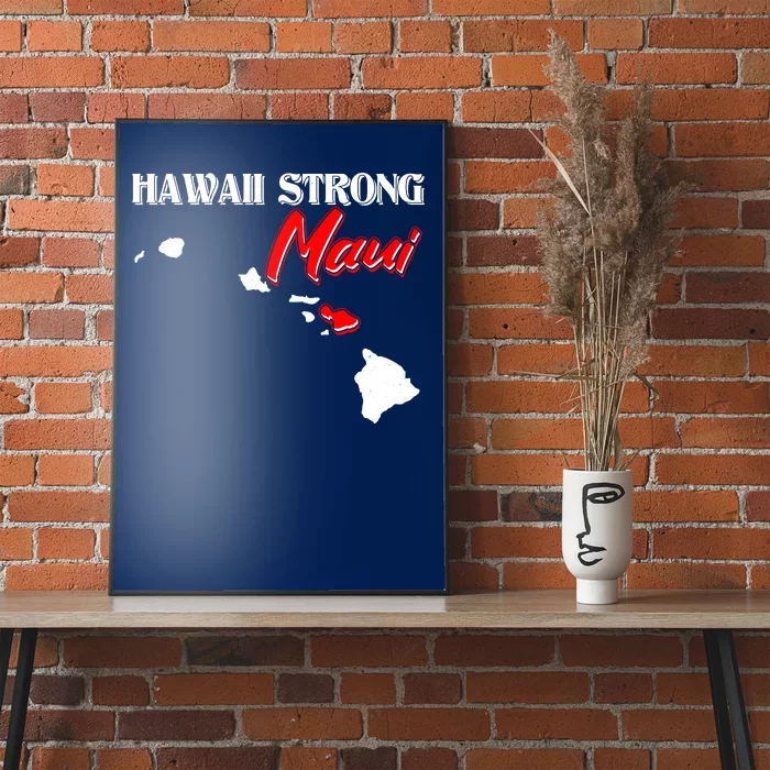 Hawaii Maui Strong Poster