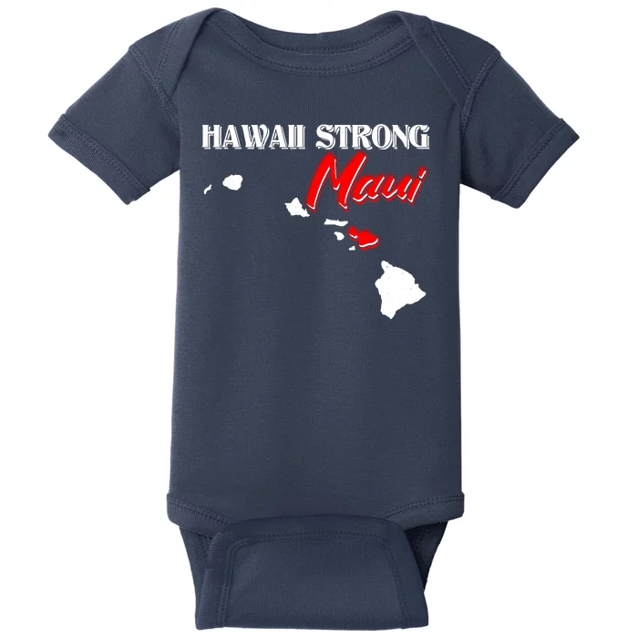 Hawaii Maui Strong Baby Bodysuit