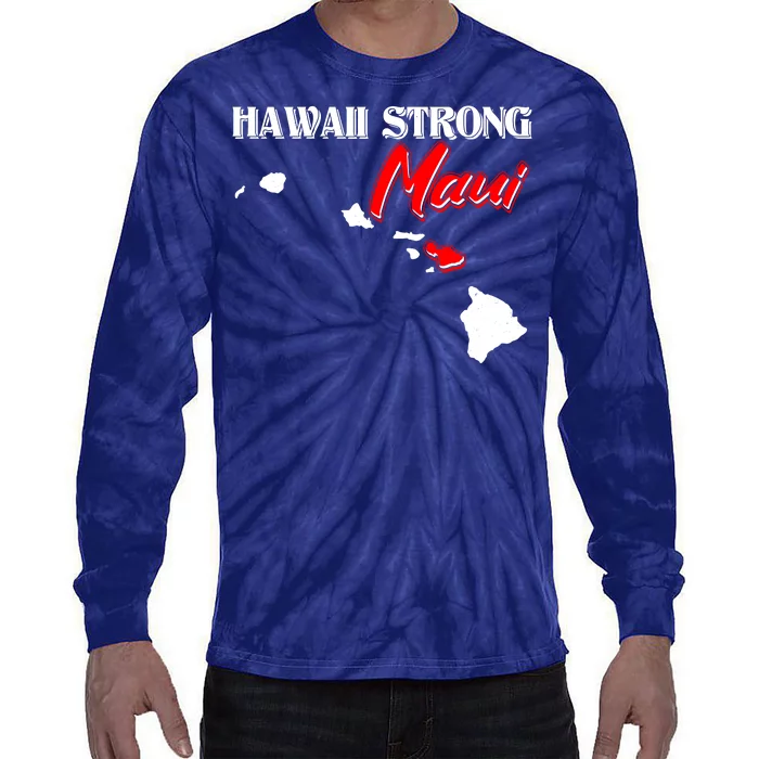 Hawaii Maui Strong Tie-Dye Long Sleeve Shirt