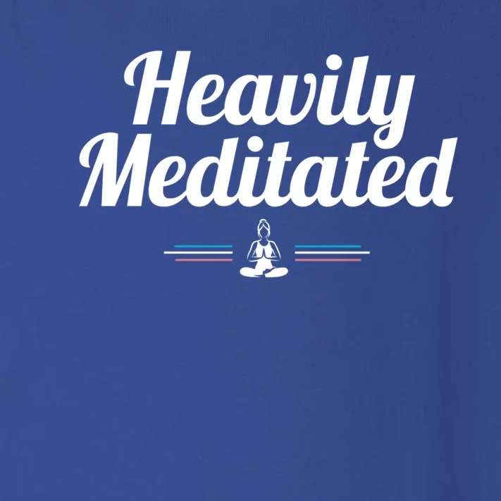 Heavily Meditated Spiritual Yoga Inspired Zen Guru Gift Toddler Long Sleeve Shirt