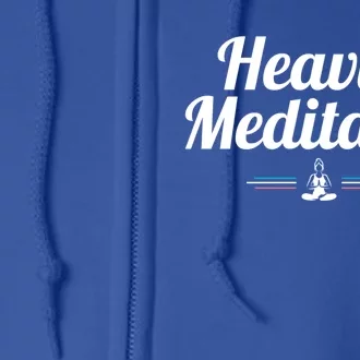 Heavily Meditated Spiritual Yoga Inspired Zen Guru Gift Full Zip Hoodie