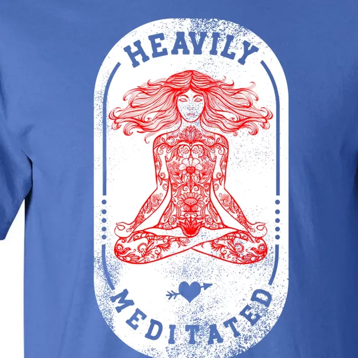 Heavily Meditated Spiritual Yoga Gift Tall T-Shirt