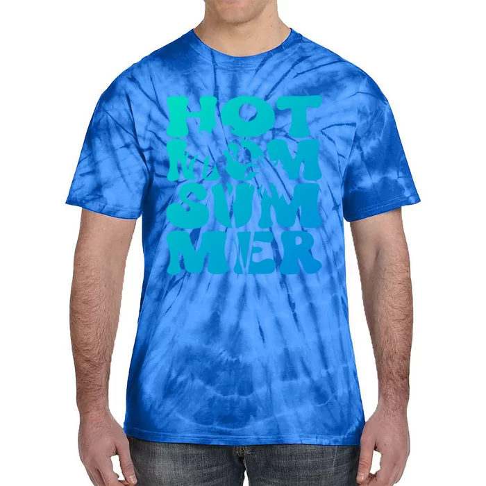 Hot Mom Summer Tee Hot Summer Clothing Gift Tie-Dye T-Shirt