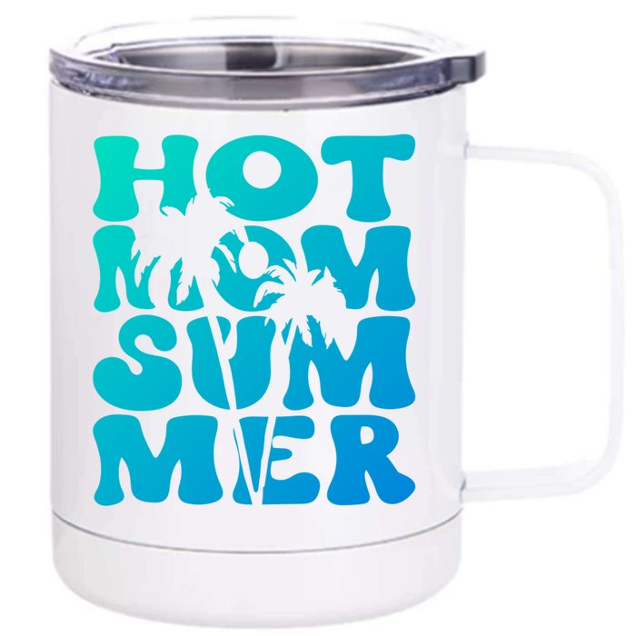 Hot Mom Summer Tee Hot Summer Clothing Gift Front & Back 12oz Stainless Steel Tumbler Cup