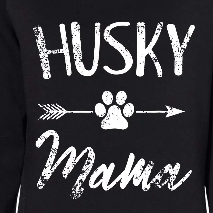 Husky Mama Siberian Husky Lover Owner Gifts Dog Mom Womens California Wash Sweatshirt