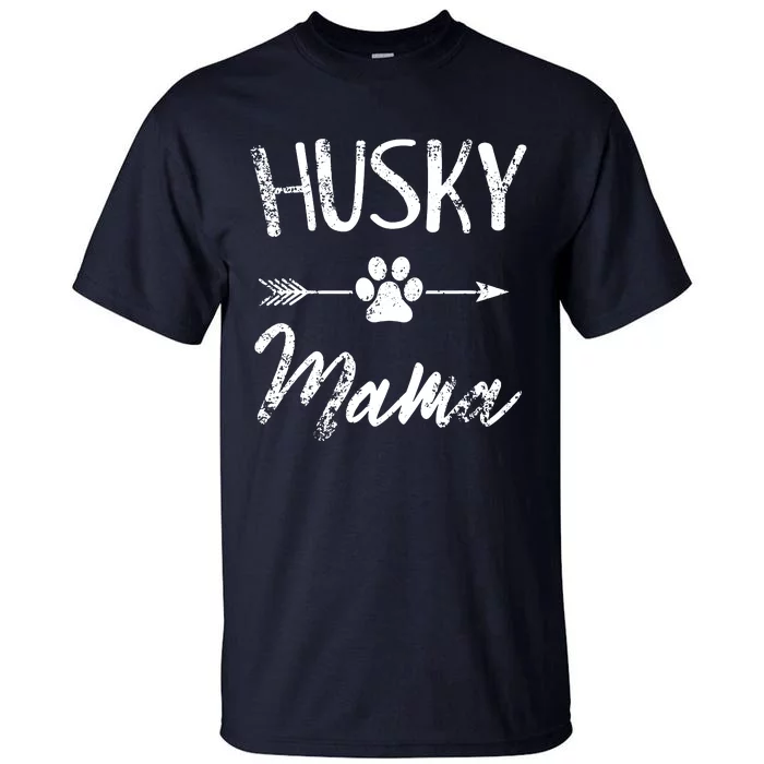 Husky Mama Siberian Husky Lover Owner Gifts Dog Mom Tall T-Shirt