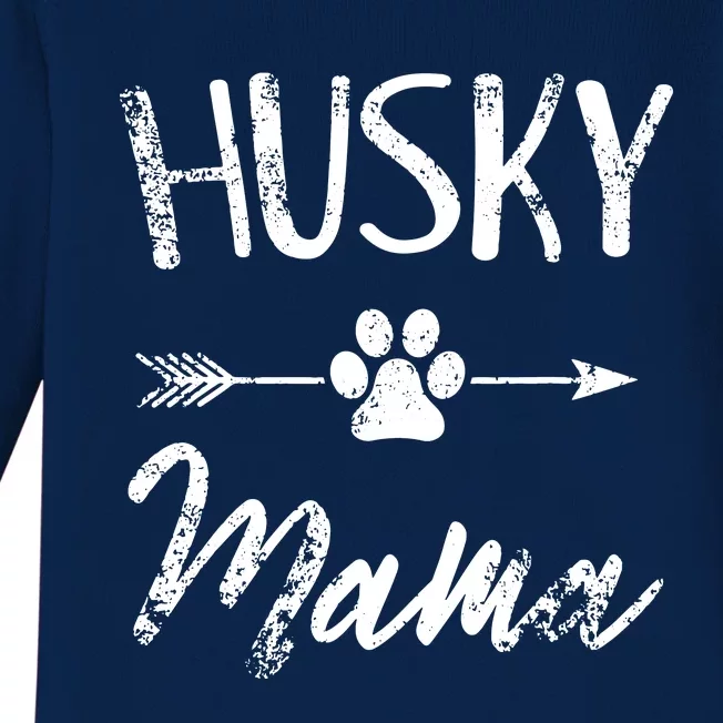 Husky Mama Siberian Husky Lover Owner Gifts Dog Mom Baby Long Sleeve Bodysuit