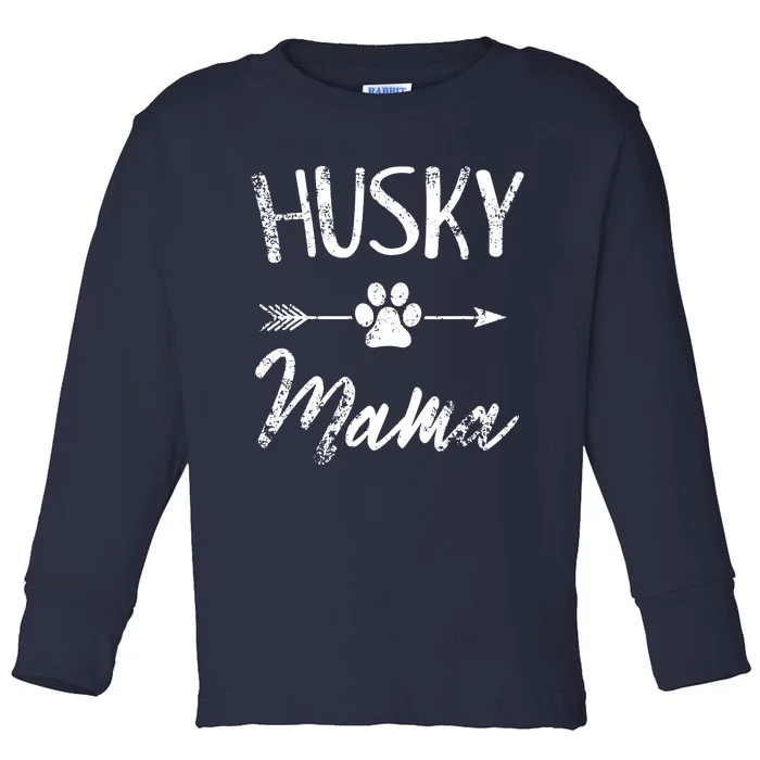 Husky Mama Siberian Husky Lover Owner Gifts Dog Mom Toddler Long Sleeve Shirt