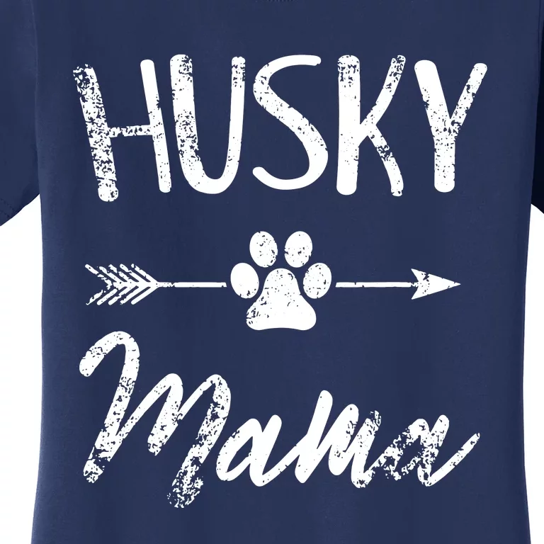 Husky Mama Siberian Husky Lover Owner Gifts Dog Mom Women's T-Shirt