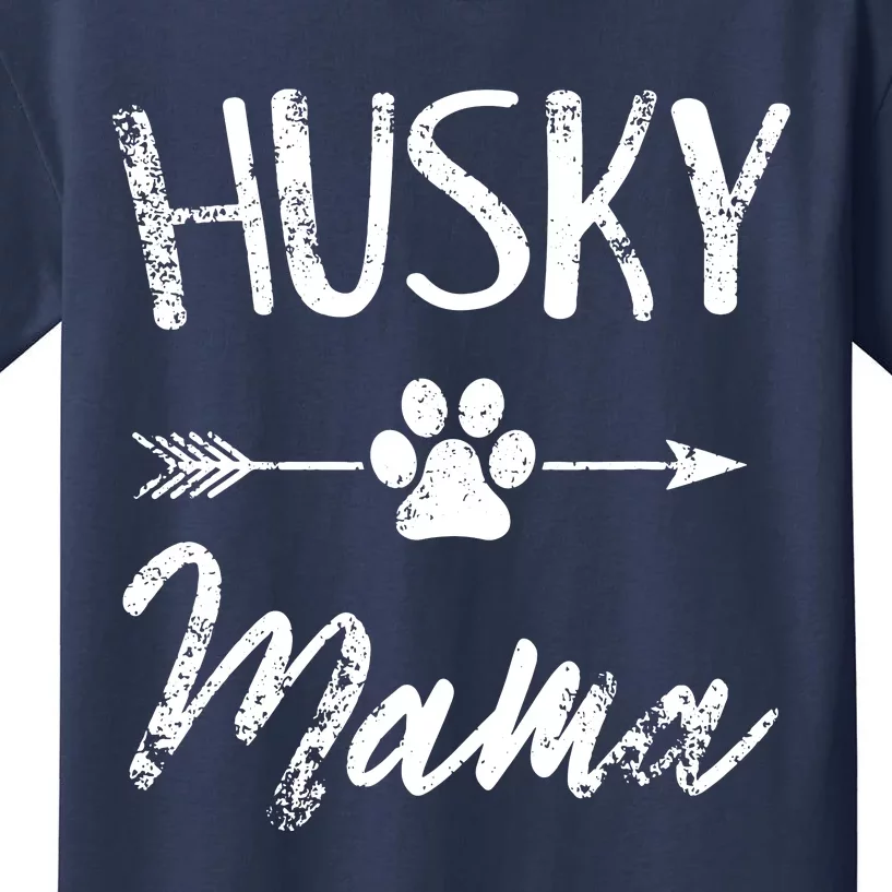 Husky Mama Siberian Husky Lover Owner Gifts Dog Mom Kids T-Shirt