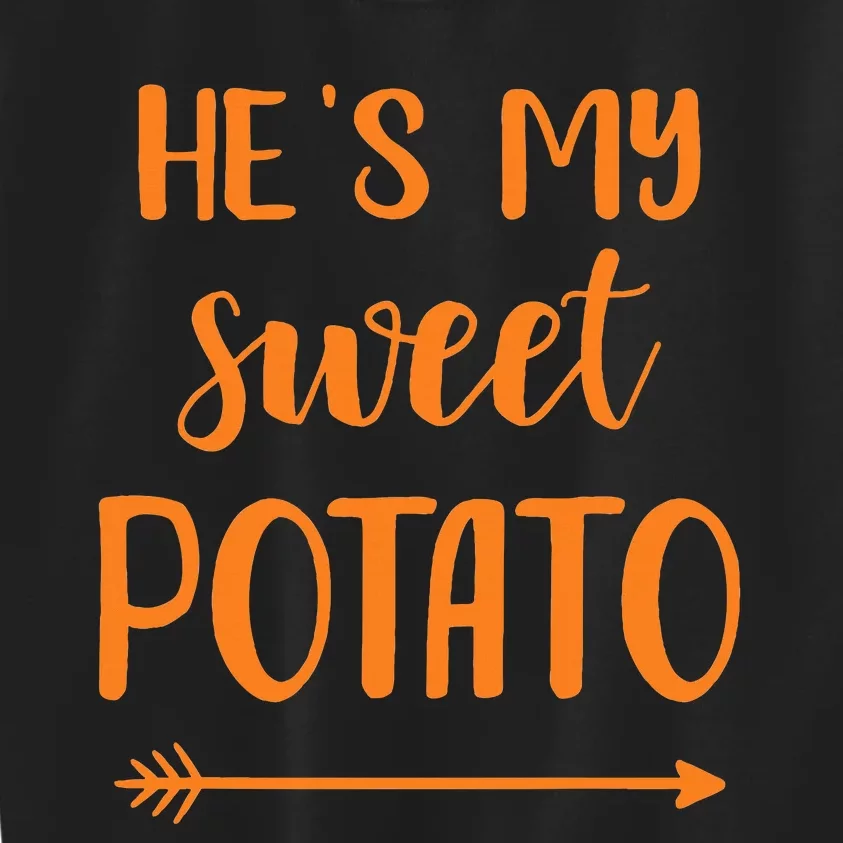 HeS My Sweet Potato For Matching Couple Kids Sweatshirt