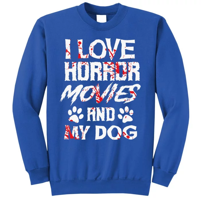 Horror Movies Scary Film Lovers Halloween Fans Thriller Tall Sweatshirt