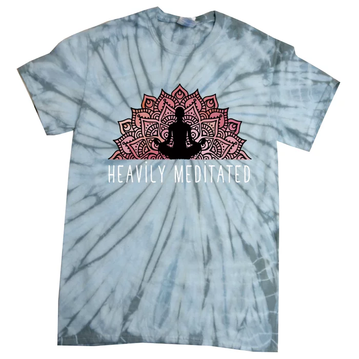 Heavily Meditated Spiritual Daily Meditation Zen Tie-Dye T-Shirt