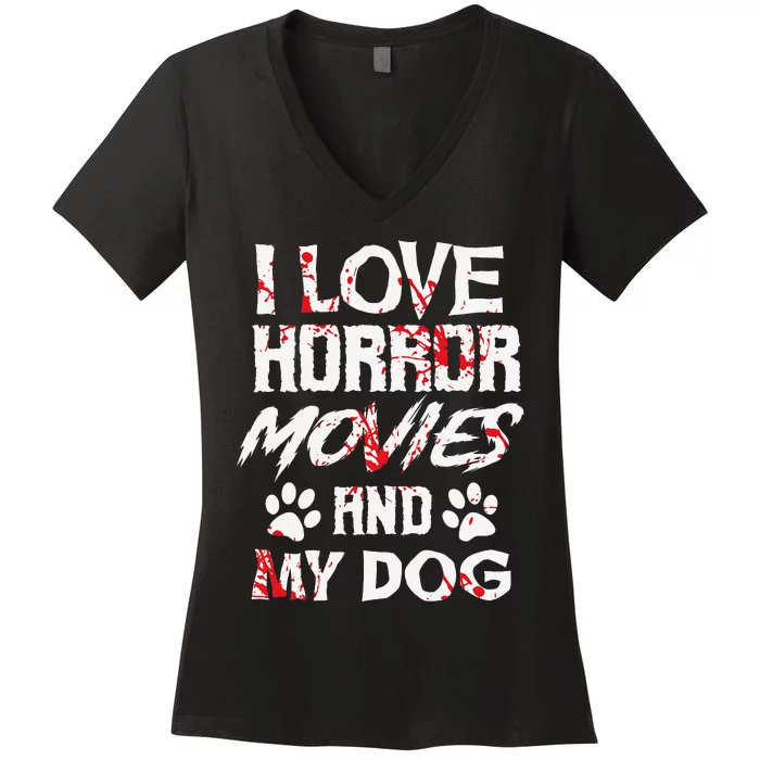 Horror Movies Scary Film Lovers Halloween Fans Thriller Women's V-Neck T-Shirt