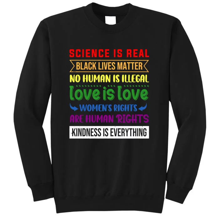 History Month Science Is Real Black Live Matter LGBT Pride Tall Sweatshirt