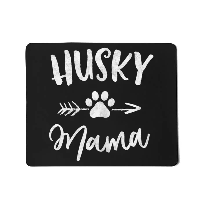 Husky Mama Siberian Husky Lover Owner Gifts Dog mother's day Mousepad